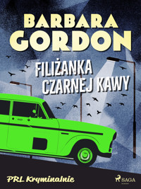 Filiżanka czarnej kawy - Barbara Gordon - ebook + audiobook