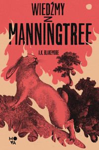 Wiedźmy z Manningtree - Blakemore A.K. - ebook + książka