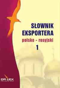Słownik eksportera polsko-rosyjski / Słownik eksportera rosyjsko-polski - Piotr Kapusta - książka