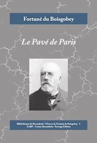 Le Pavé de Paris - Fortuné du Boisgobey - ebook