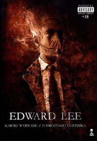 Kartki wyrwane z podróżnego dziennika - Edward Lee - ebook + książka
