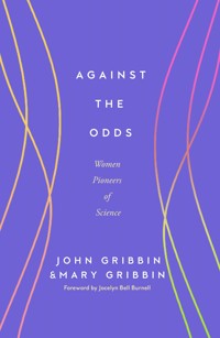 Against the Odds - John Gribbin & Mary Gribbin - ebook