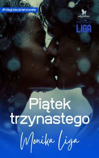 Piątek trzynastego - Monika Liga - ebook