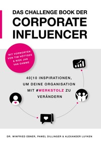 Das Challenge Book der Corporate Influencer - Winfried Ebner - ebook