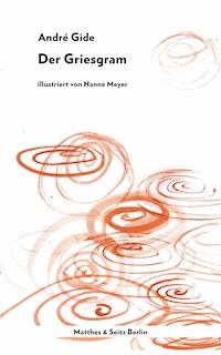 Der Griesgram - André Gide - ebook