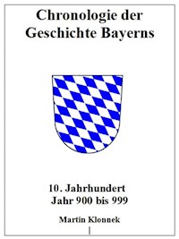 Chronologie Bayerns 10 - Martin Klonnek - ebook