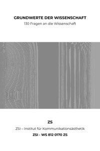 GRUNDWERTE DER WISSENSCHAFT - ZSI - WS 812 0170 ZS - ZS ZSI - ebook