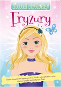 Fryzury Zostań stylistką -  - książka