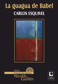 La guagua de Babel - Carlos Esquivel - ebook