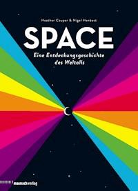 SPACE - Eine Entdeckungsgeschichte des Weltalls - Heather Couper - ebook