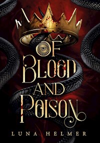 Of Blood and Poison - Luna Helmer - ebook