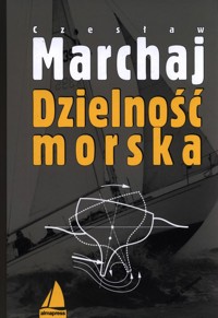 Dzielność morska - Marchaj Czesław - książka