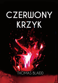 Czerwony Krzyk - Thomas Blaidd - ebook