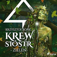 Krew Sióstr. Krew Sióstr. Zieleń V - Krzysztof Bonk - audiobook