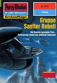 Perry Rhodan 2081: Gruppe Sanfter Rebell -  Susan Schwartz - ebook
