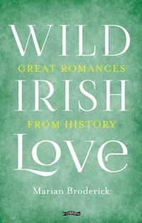 Wild Irish Love - Marian Broderick - ebook