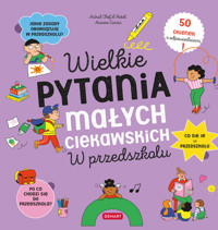 Wielkie pytania małych ciekawskich. W przedszkolu. Książka z okienkami - Astrid Chef d`Hotel - książka
