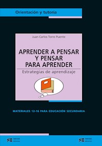 Aprender a pensar y pensar para aprender - Juan Carlos Torre Puente - ebook