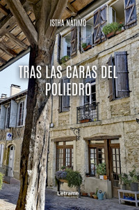 Tras las caras del poliedro - Istha Nátimo - ebook