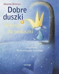 Dobre duszki. Wiersze do poduszki - Zbigniew Dmitroca - ebook