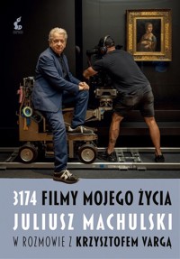 3174 filmy mojego życia - Machulski Juliusz, Varga Krzysztof - książka