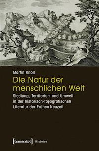 Die Natur der menschlichen Welt - Martin Knoll - ebook