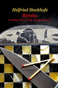 Birtele, reißen Sie sich zusammen! - Helfried Stockhofe - ebook