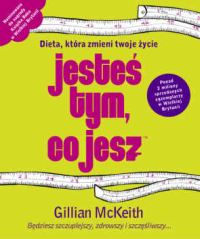 Jesteś tym co jesz - McKeith Gillian - książka