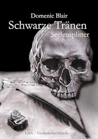 Schwarze Tränen - Domenic Blair - ebook