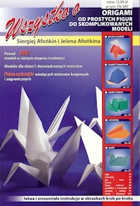 Wszystko o origami - Afonkin Siergiej Afonkina Jelena - książka