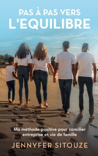 Pas à Pas Vers l'Équilibre - Jennyfer Sitouze - ebook