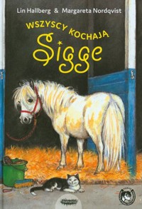 Wszyscy kochają Sigge - Hallberg Lin - książka