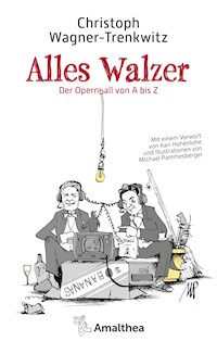 Alles Walzer - Christoph Wagner-Trenkwitz - ebook