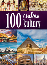 100 cudów kultury - Jarosław Górski, Izabela Wojtyczka, Dawid Lasociński, Paweł Wojtyczka - książka
