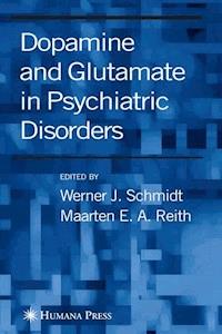 Dopamine and Glutamate in Psychiatric Disorders -  - ebook