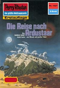 Perry Rhodan 1427: Die Reise nach Ardustaar - Marianne Sydow - ebook