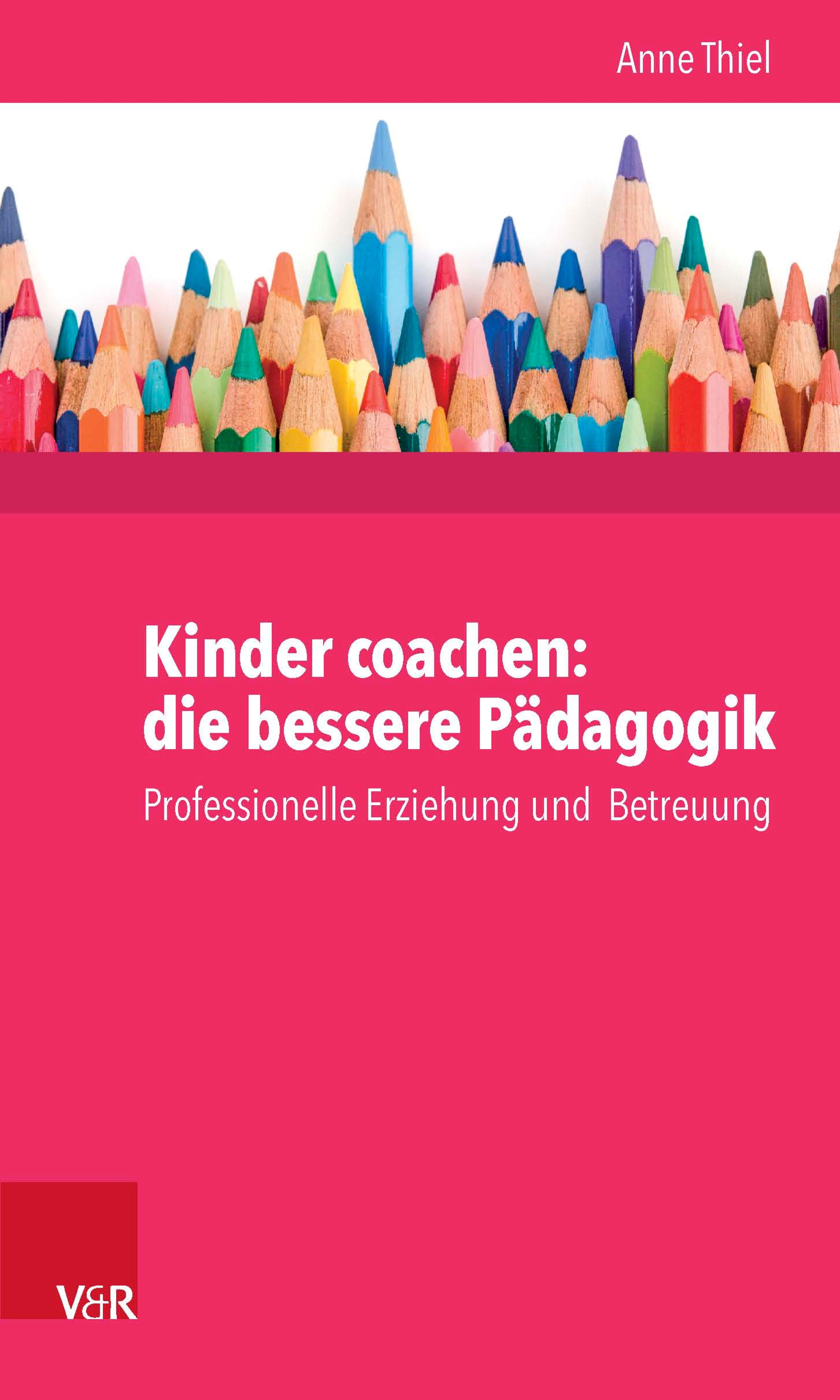 Kinder coachen: die bessere Pädagogik