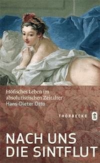 Nach uns die Sintflut - Otto Hans-Dieter - ebook