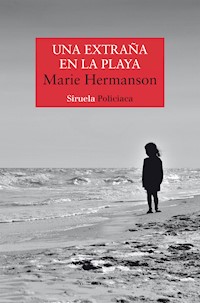 Una extraña en la playa - Marie Hermanson - ebook