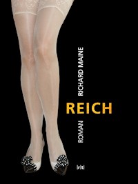 Reich - Richard Maine - ebook