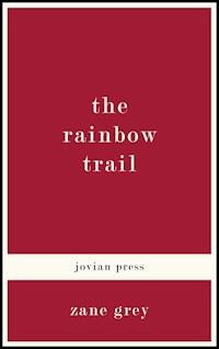 The Rainbow Trail - Grey Zane - ebook