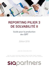 Reporting pilier 3 de solvabilité II - Antoine Bellicha - ebook