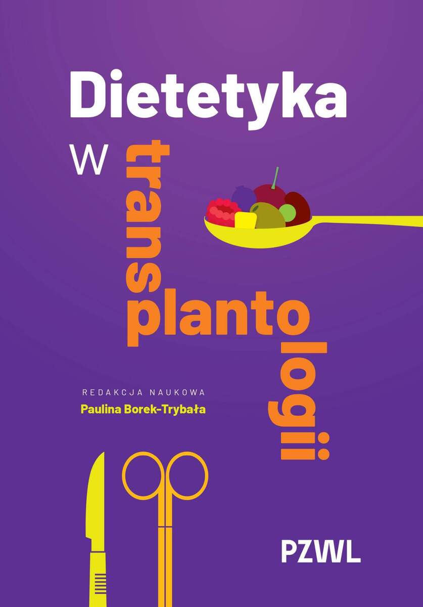 Dietetyka w transplantologii - Paulina Borek-Trybała - książka