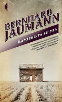 Kamienista ziemia - Bernhard Jaumann - książka