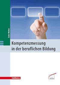 Kompetenzmessung in der beruflichen Bildung - Esther Winther - darmowy ebook