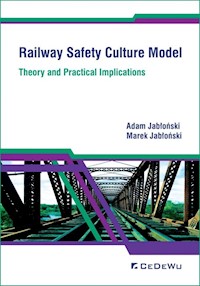Railway Safety Culture Model - Jabłoński Adam, Jabłoński Marek - książka