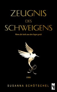 Zeugnis des Schweigens - Susanna Schötschel - ebook