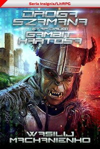 Droga Szamana Etap 2 Gambit Kartosa - Machanienko Wasilj - książka