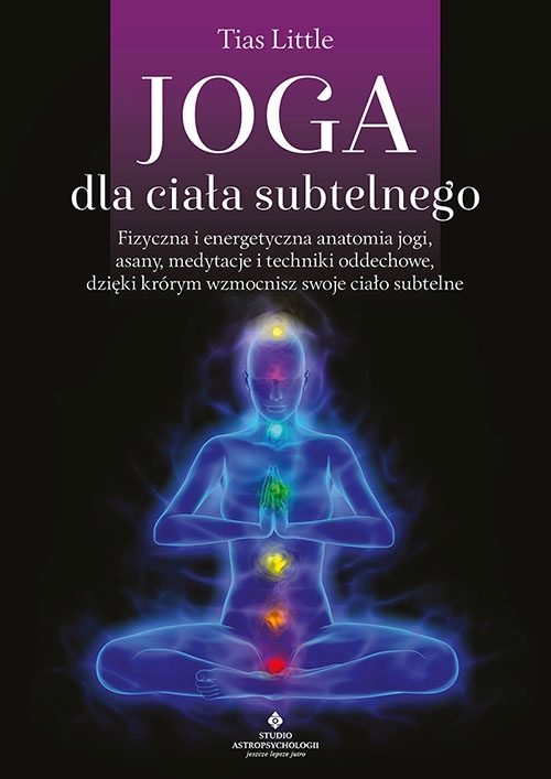 Joga dla ciała subtelnego - Tias Little - książka