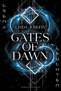 Grenzleuchten - Gates of Dawn - Linda Josefin - ebook